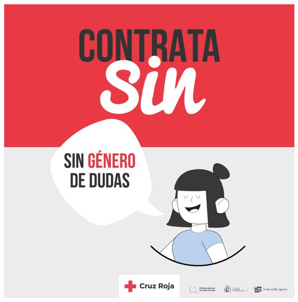 Campaña «Contrata sin género de dudas» Campaña "Contrata sin género de dudas" de Cruz Roja, en la que colabora la Asociación de Comerciantes del Mercado del Conde Luna